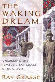 The waking dream: unlocking the symbolic language of our lives cover image cdn