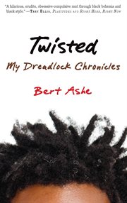Twisted: the dreadlock chronicles cover image cdn
