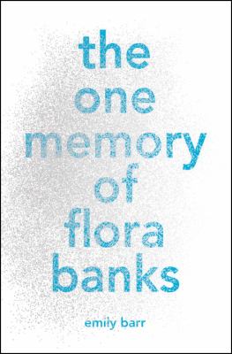 The one memory of Flora Banks  cover image cdn