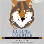 Coyote America: a natural and supernatural history cover image cdn