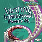 Exciting entertainment inventions cover image cdn
