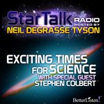 Star Talk radio. Exciting times for science cover image cdn
