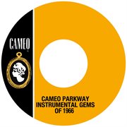 Cameo parkway instrumental gems of 1966 cover image cdn
