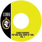 Cameo parkway pop and soul gems of 1966 vol. 1 cover image cdn