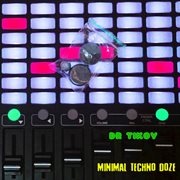 Minimal techno doze cover image cdn