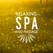 Relaxing spa and massage cover image cdn