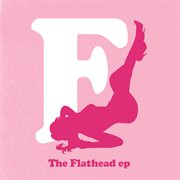 The flathead ep (e-release) cover image cdn