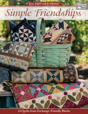 Simple friendships : 14 quilts from exchange-friendly blocks  cover image cdn