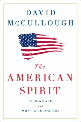 The American spirit : who we are and what we stand for  cover image cdn