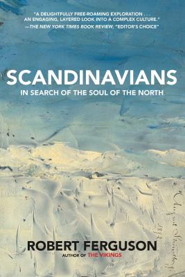 Scandinavians : in search of the soul of the North  cover image cdn