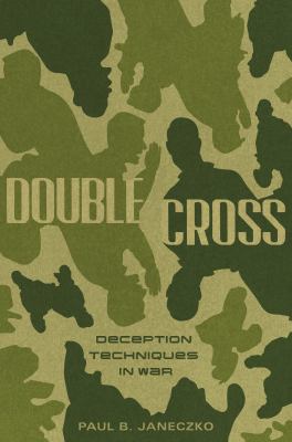 Double cross : deception techniques in war  cover image cdn