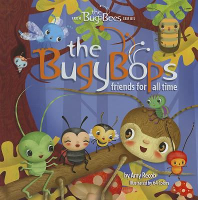 The BugyBops : friends for all time  cover image cdn