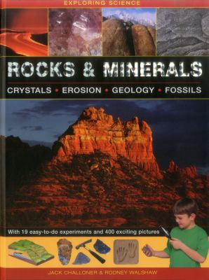 Rocks & minerals : crystals, erosion, geology, fossils : with 19 easy-to-do experiments and 400 exciting pictures  cover image cdn