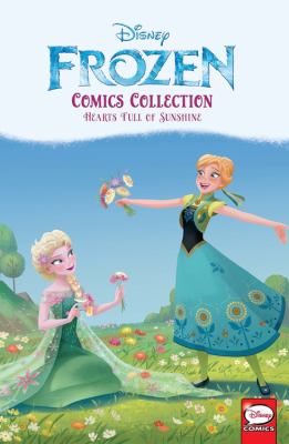 Disney Frozen comics collection. Hearts full of sunshine cover image
