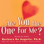Are you the one for me?: knowing who's right & avoiding who's wrong cover image cdn