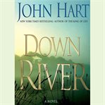 Down river: a novel cover image cdn