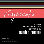 Fragments: poems, intimate notes, letters cover image cdn