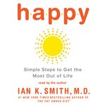 Happy: simple steps for getting the life you want cover image cdn