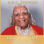 Light on life: the yoga journey to wholeness, inner peace, and ultimate freedom cover image cdn