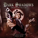 Dark Shadows. 27, Operation Victor cover image cdn