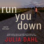 Run you down: a novel cover image cdn