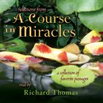 Selections from A Course in Miracles: a collection of favorite passages cover image cdn