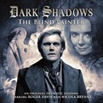 Dark shadows. [15], The blind painter cover image cdn