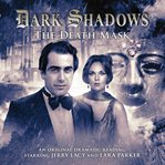 Dark shadows. [16], The death mask cover image cdn