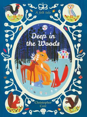 Deep in the woods : a folk tale  cover image cdn