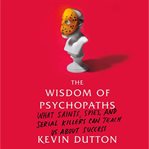 The wisdom of psychopaths cover image cdn