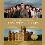 The world of Downton Abbey cover image cdn