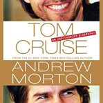 Tom Cruise: an unauthorized biography cover image cdn
