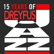 15 years of dreyfus jazz cover image cdn