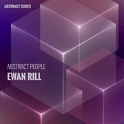 Abstract people: ewan rill cover image cdn