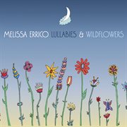 Lullabies & wildflowers cover image cdn