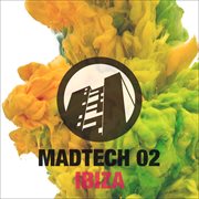 Madtech 02 - ibiza cover image cdn