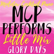 Mcp performs little mix: glory days cover image cdn