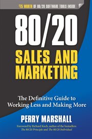 80/20 sales and marketing: the definitive guide to working less and making more cover image cdn