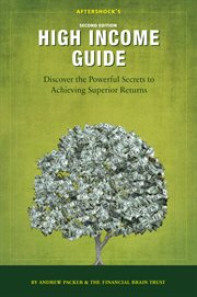 Aftershock's High Income Guide: Discover The Powerful Secrets To Achieving Superior Returns cover image cdn