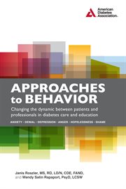 Approaches to behavior: changing the dynamic between patients and professionals in diabetes education cover image cdn