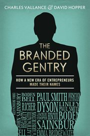 The branded gentry: how a new era of entrepreneurs made their names cover image cdn