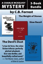 Charlie McKelvey Mysteries 3-Book Bundle: the Weight of Stones, Slow Recoil, the Devil's Dust cover image cdn