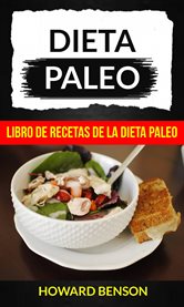 Dieta paleo. Libro De Recetas De La Dieta Paleo cover image cdn