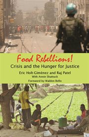 Food rebellions!: crisis and the hunger for justice cover image cdn