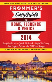 Frommer's EasyGuide to Rome, Florence and Venice cover image cdn