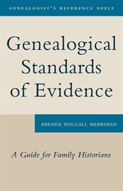 Genealogical standards of evidence: a guide for family historians cover image cdn