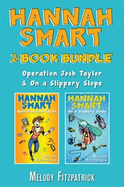 Hannah smart 2-book bundle: operation josh taylor / on a slippery slope. Operation Josh Taylor / On a Slippery Slope cover image cdn