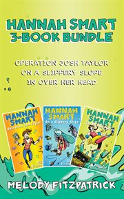 Hannah smart 3-book bundle: operation josh taylor / on a slippery slope / in over her head. Operation Josh Taylor / On a Slippery Slope / In Over Her Head cover image cdn