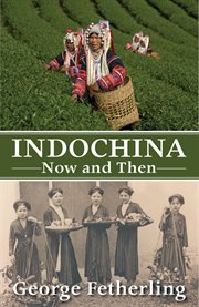 Indochina now and then cover image cdn