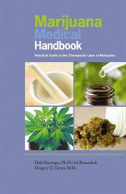 Marijuana medical handbook: practical guide to the therapeutic uses of marijuana cover image cdn